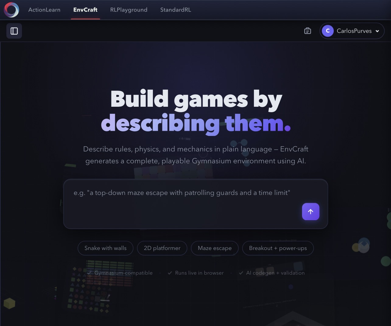 The EnvCraft web interface at https://envcraft.com. Users describe a game or interactive task in plain language; the service guides them through structured specification and generates a validated, browser-playable Gymnasium environment through a nine-stage pipeline. The fixed interface contract—$MultiDiscrete([5,\,2,\,2])$ actions, $Box(0,\,255,\,(H,\,W,\,3),\,uint8)$ observations—ensures that every generated environment is directly compatible with RLPlayground training and, in principle, with hardware deployment.